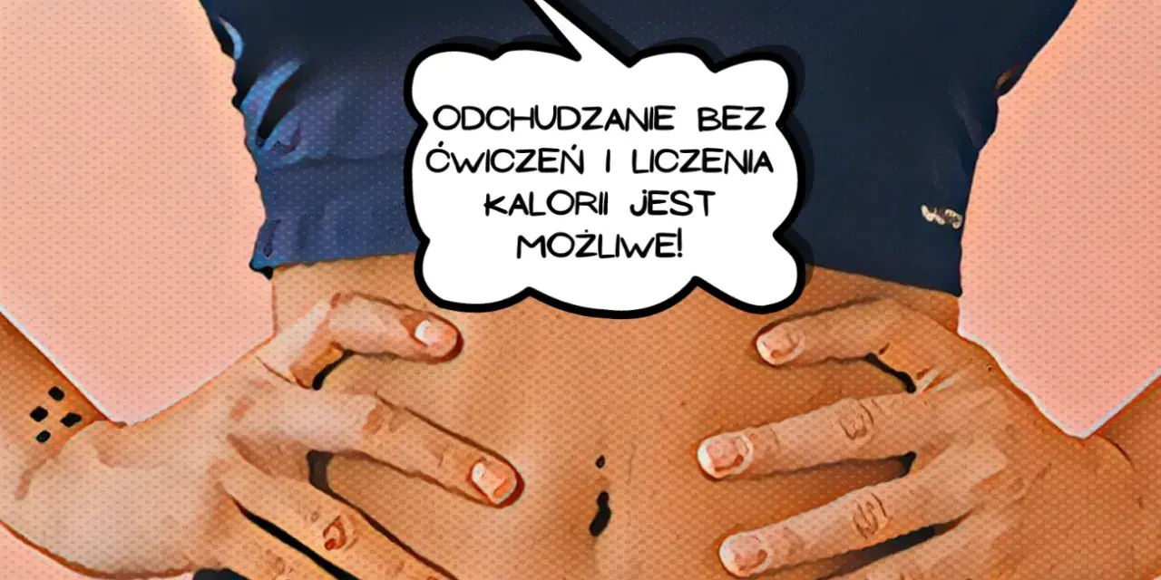 Osoba z tatuażem na ręce pokazuje brzuch. Dymek głosi: "Odchudzanie bez ćwiczeń i liczenia kalorii jest możliwe!".